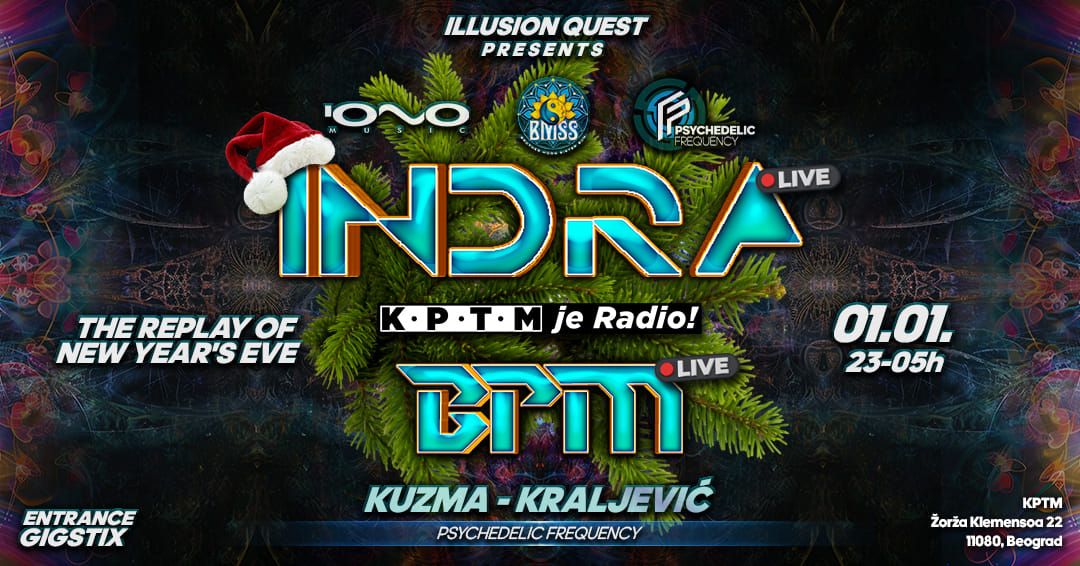 INDRA \/ Live @ Kptm