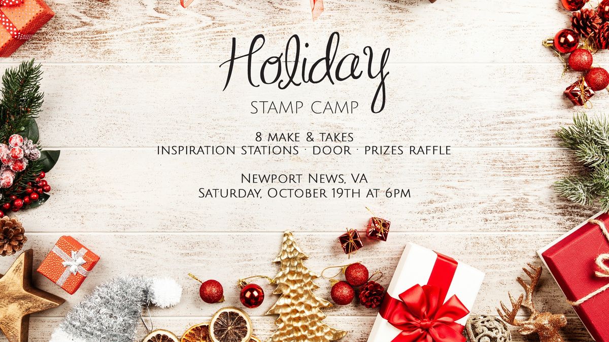 Holiday Stamp Camp (Newport News, VA)