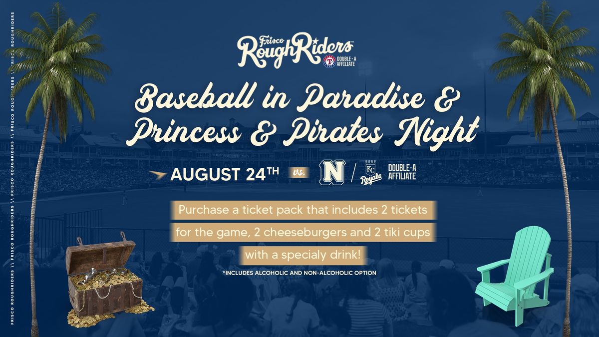 Baseball in Paradise and Princess and Pirates Night