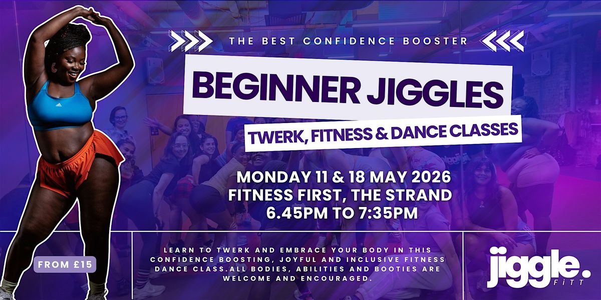 Beginners Jiggles: May Twerk, Fitness & Dance Classes in London