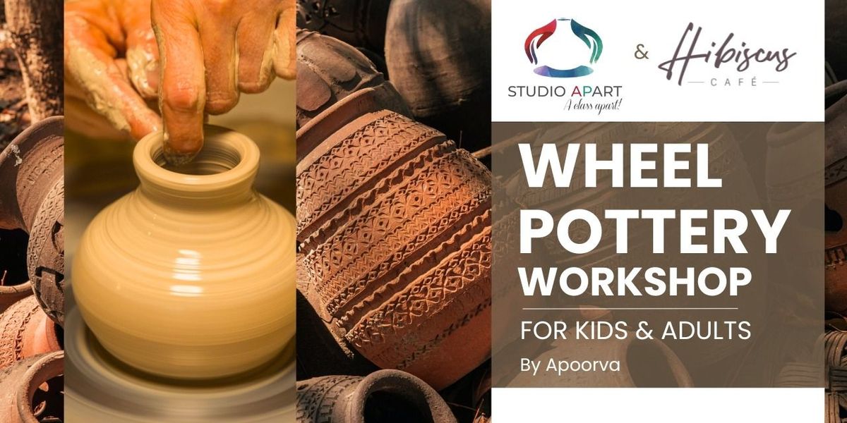 WHEEL POTTERY WORKSHOP