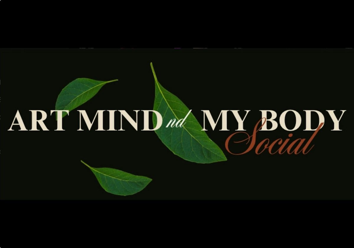 Art Mind nd My Body Social