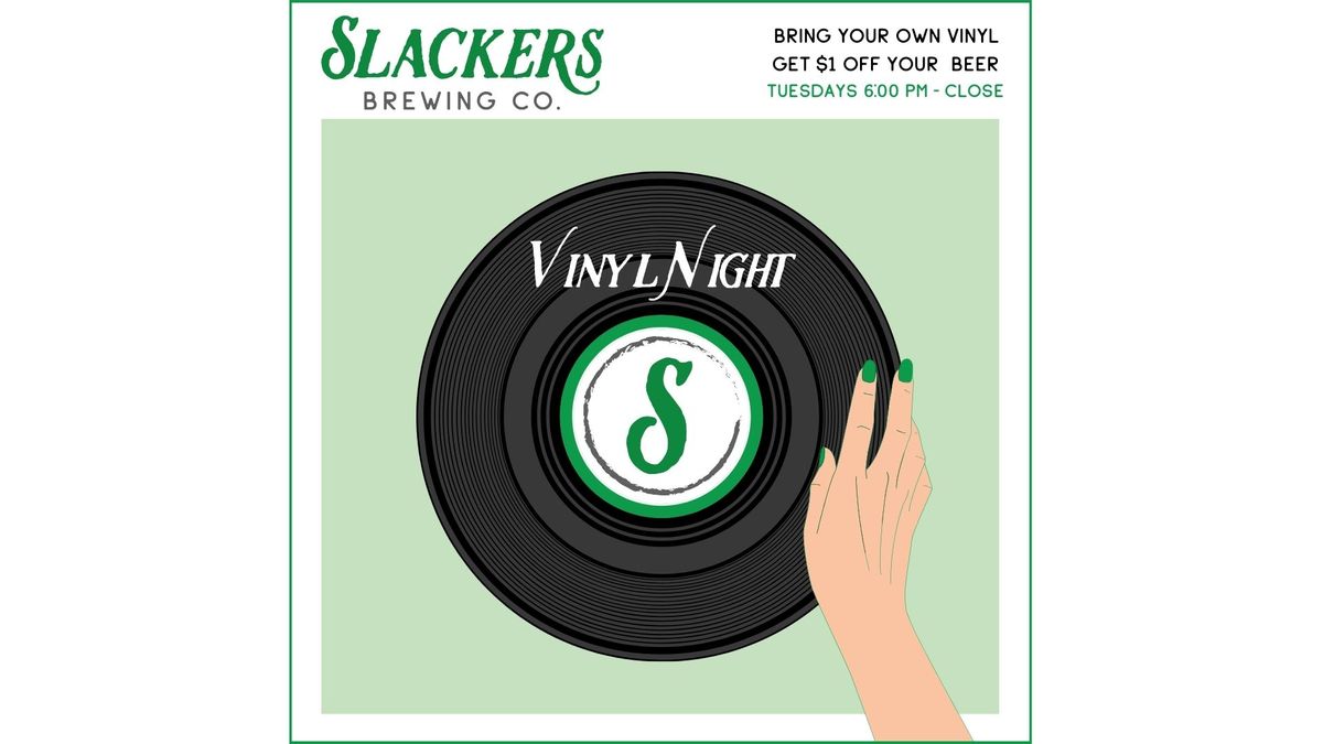 Vinyl Night at Slackers Brewing Co.