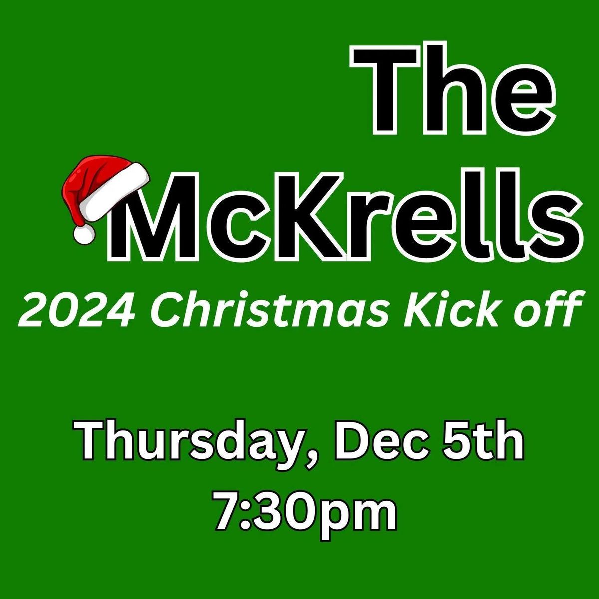 The McKrells 2024 Christmas Kick Off