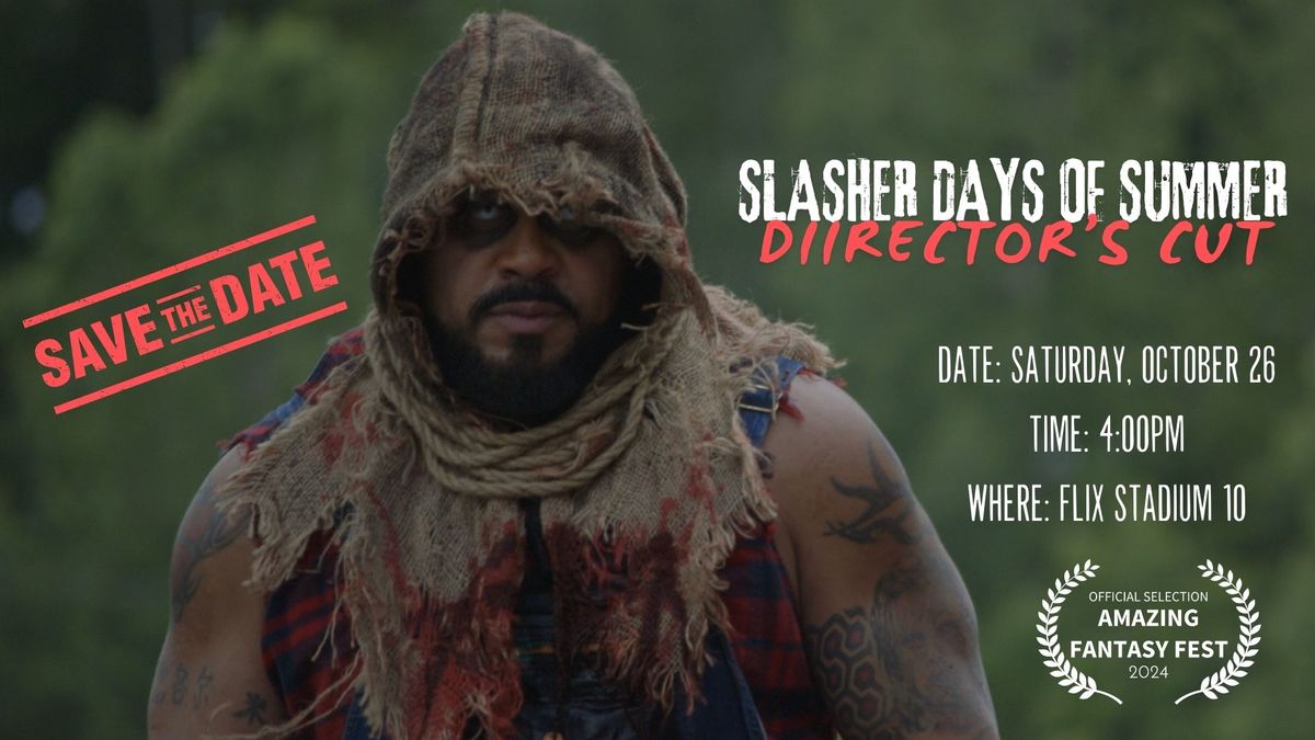 "Slasher Days of Summer" Horror Comedy Film Screening