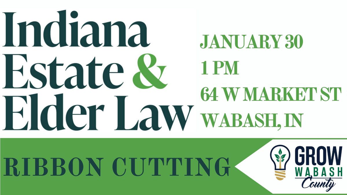 Ribbon Cutting: Indiana Estate & Elder Law