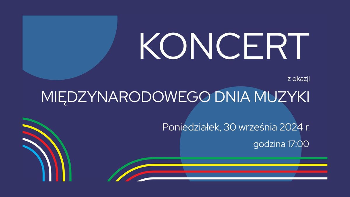 Koncert z okazji Mi\u0119dzynarodowego Dnia Muzyki