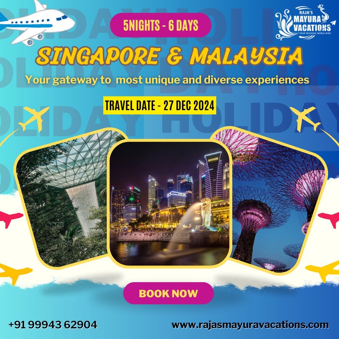 Singapore and Malaysia Trip