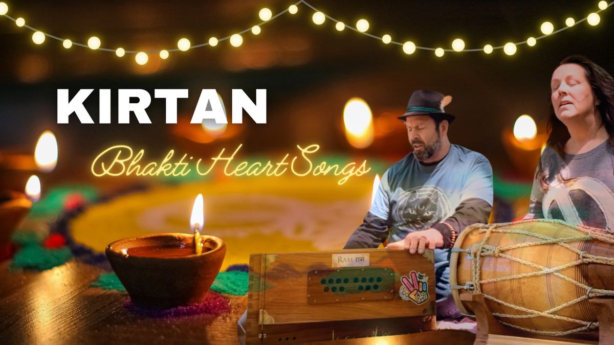 Kirtan - Bhakti Heart Songs