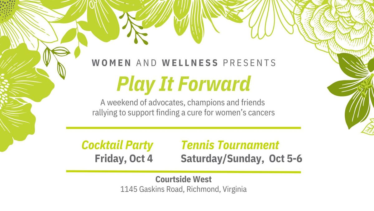 Play It Forward Cocktail Party & Tennis Tournament 