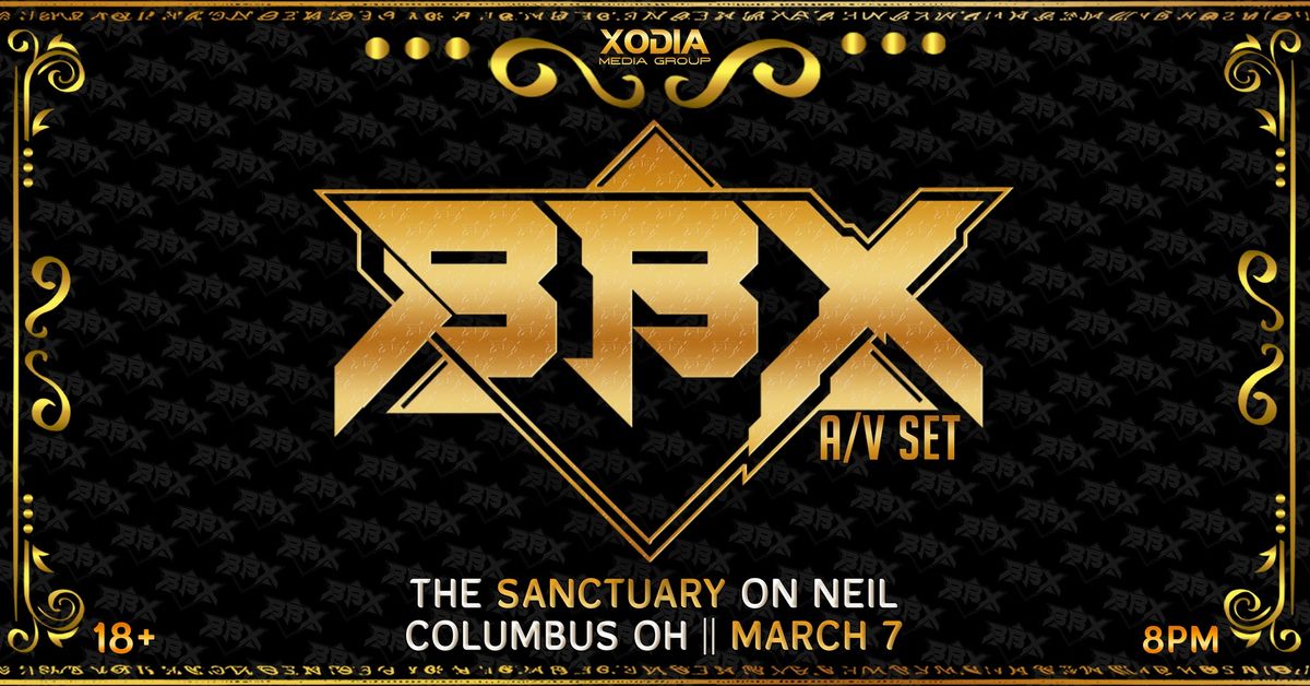 BBX: A\/V Set @ The Sanctuary on Neil