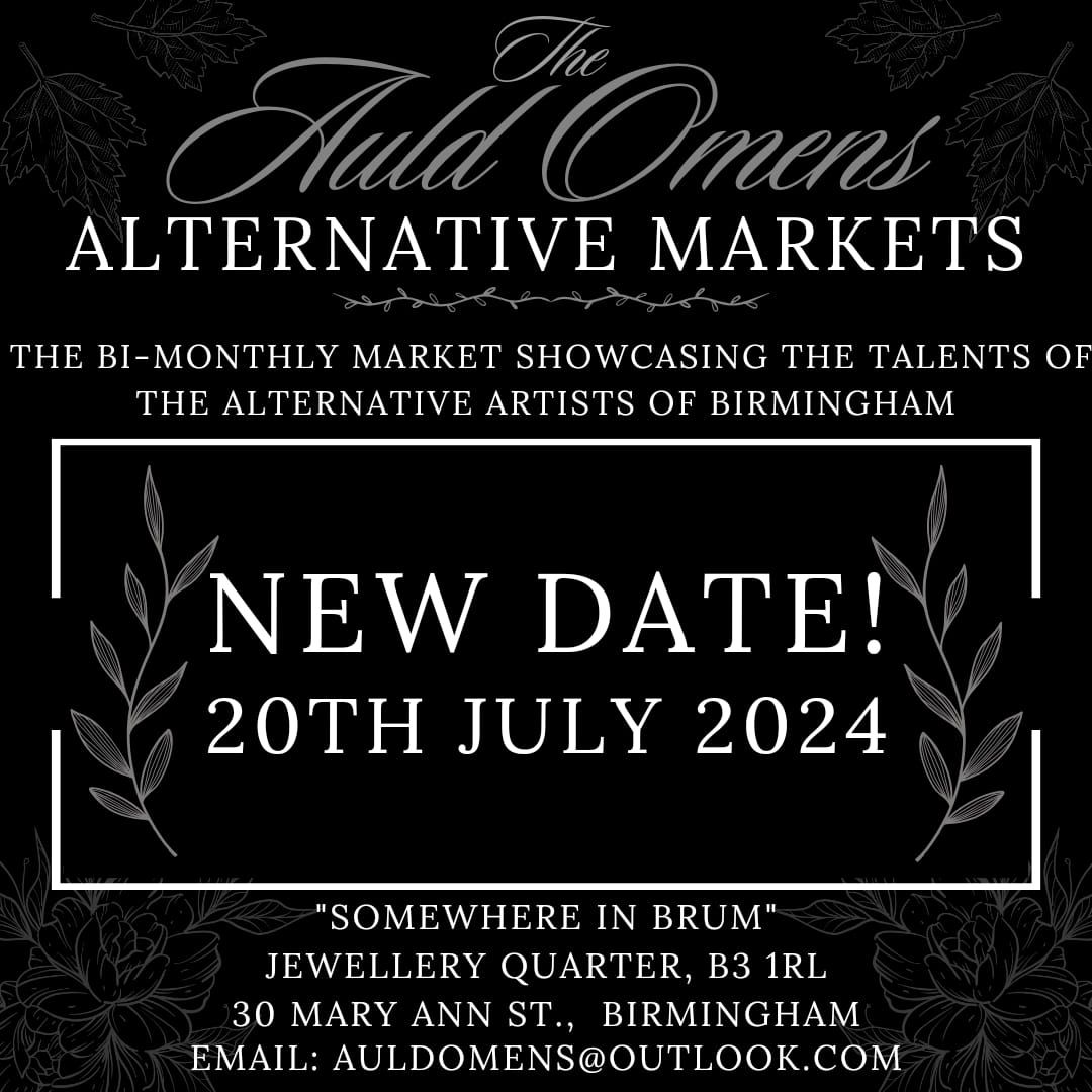 Auld Omens Alternative Markets, 20th July 2024 - NEW DATE