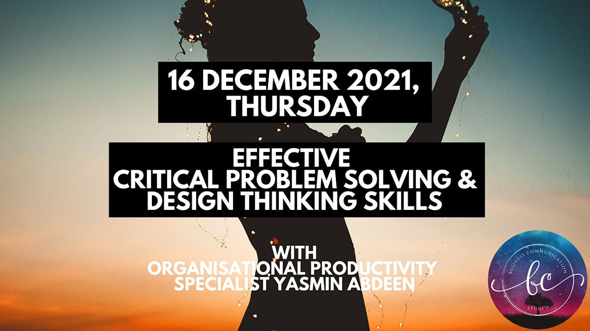 1-Day Effective Critical Problem Solving & Design Thinking Skills