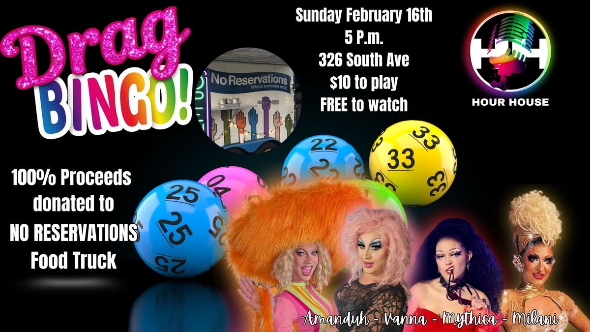 Drag Bingo benefitting No Reservations Food Truck