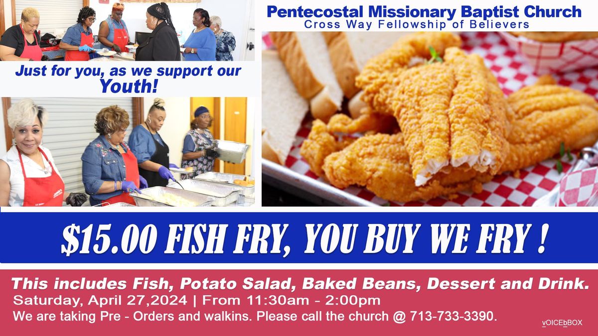 Frying Up Faith: Pentecostal MBC Youth  Fish Fry