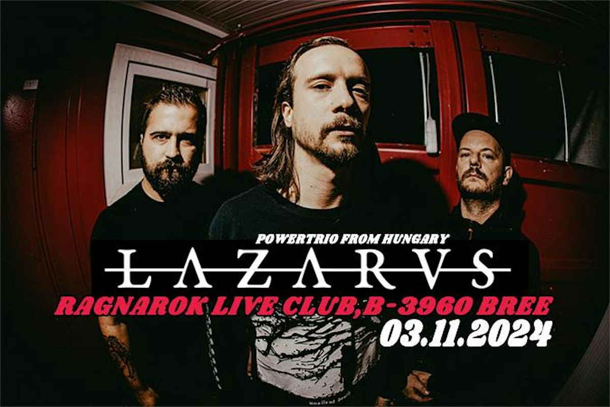 LAZARVS \/HU@RAGNAROK LIVE CLUB,B-3960 BREE