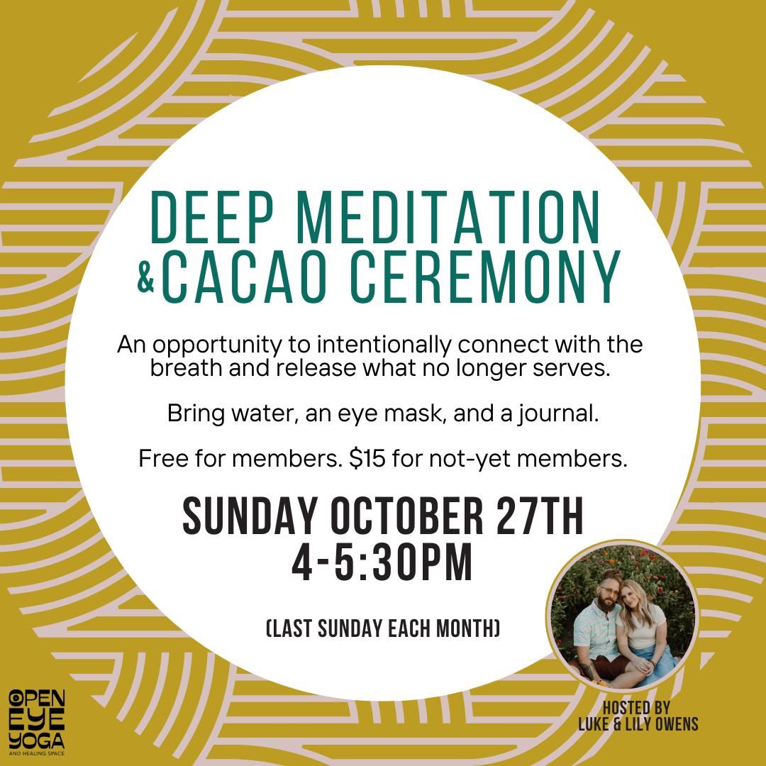 Deep Meditation & Cacao Ceremony