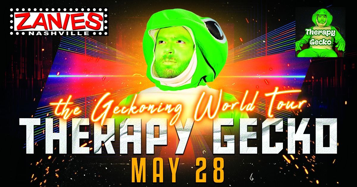 Therapy Gecko: The Geckoning World Tour at Zanies Nashville