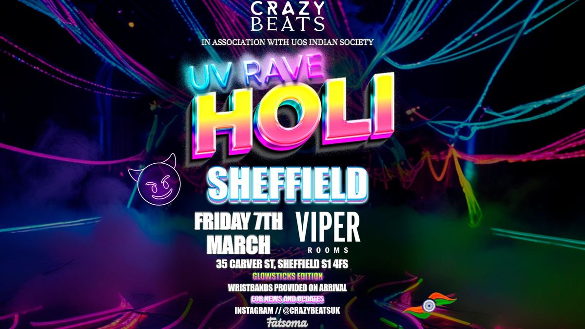 HOLI SPECIAL BOLLYWOOD NIGHT - UV NEON RAVE | SHEFFIELD