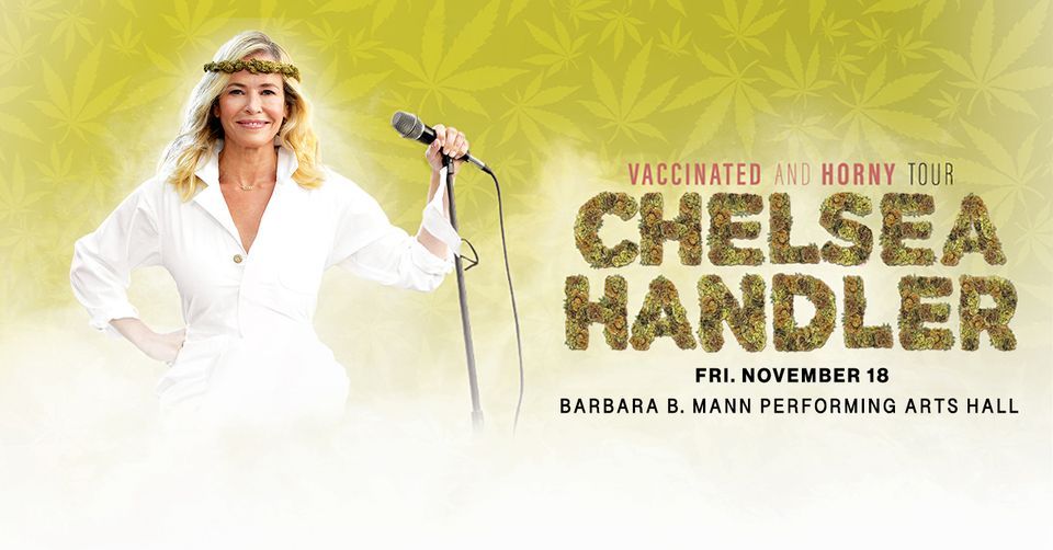 Chelsea Handler - Fort Myers, FL: Vaccinated and Horny Tour