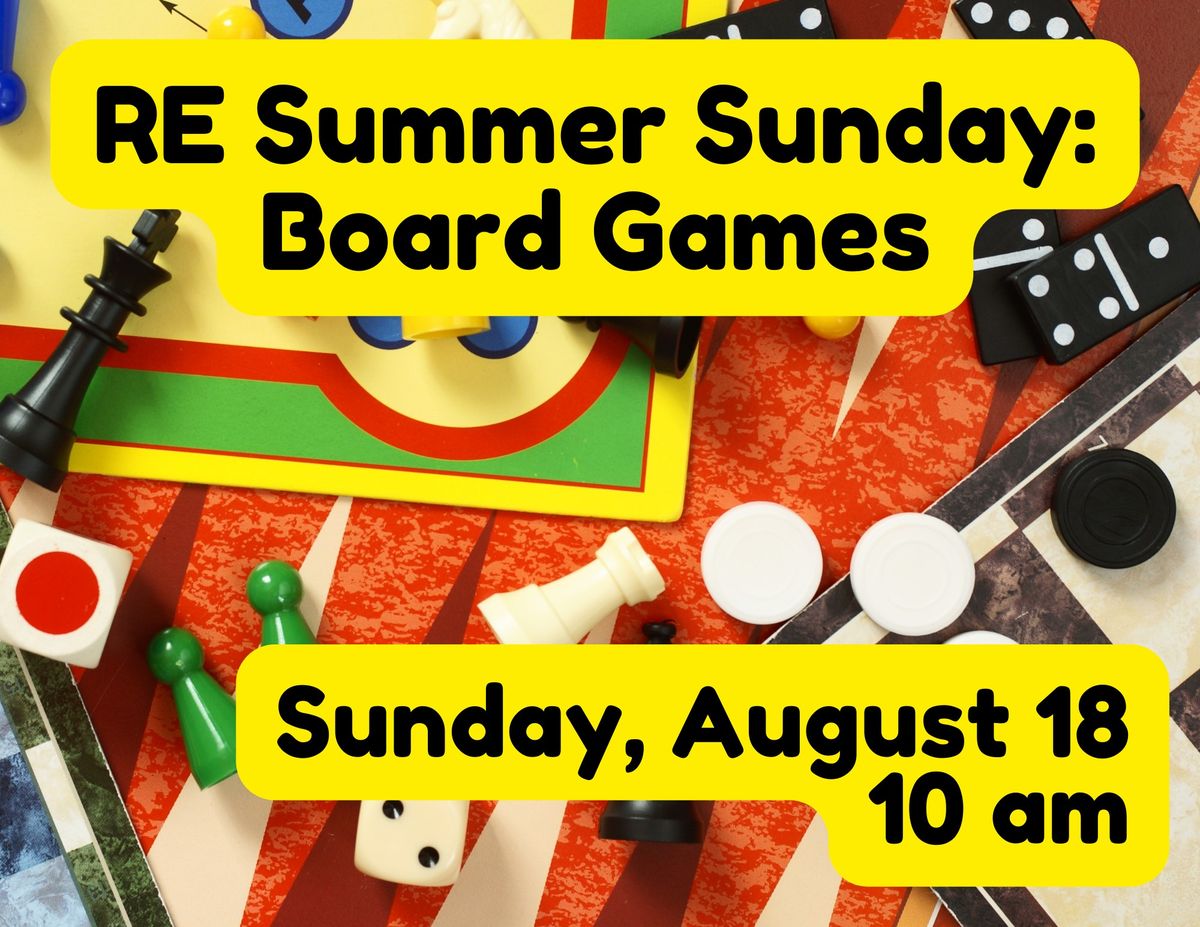 RE Summer Sunday: Board Games