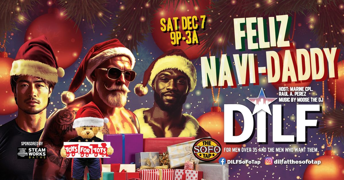 DILF: Feliz Navi-Daddy\/USMC Toys for Tots Drive \ud83c\udf84