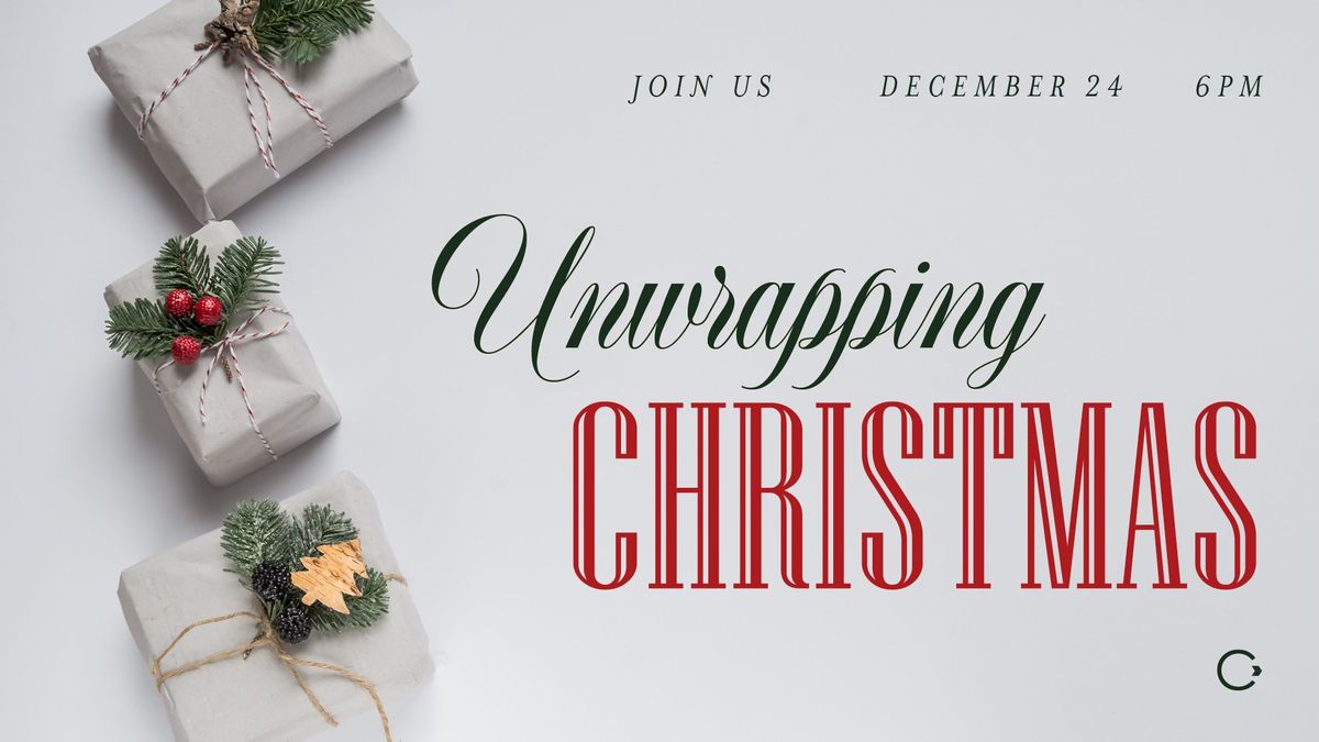 Unwrapping Christmas | CalvaryFL