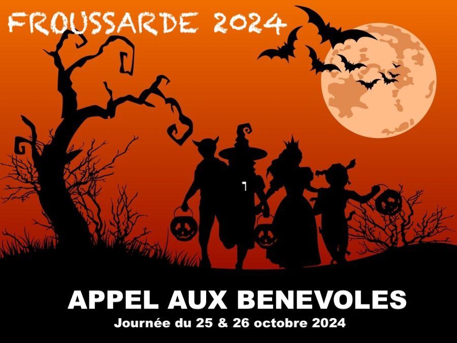 APPEL AUX BENEVOLES FROUSSARDE 2024