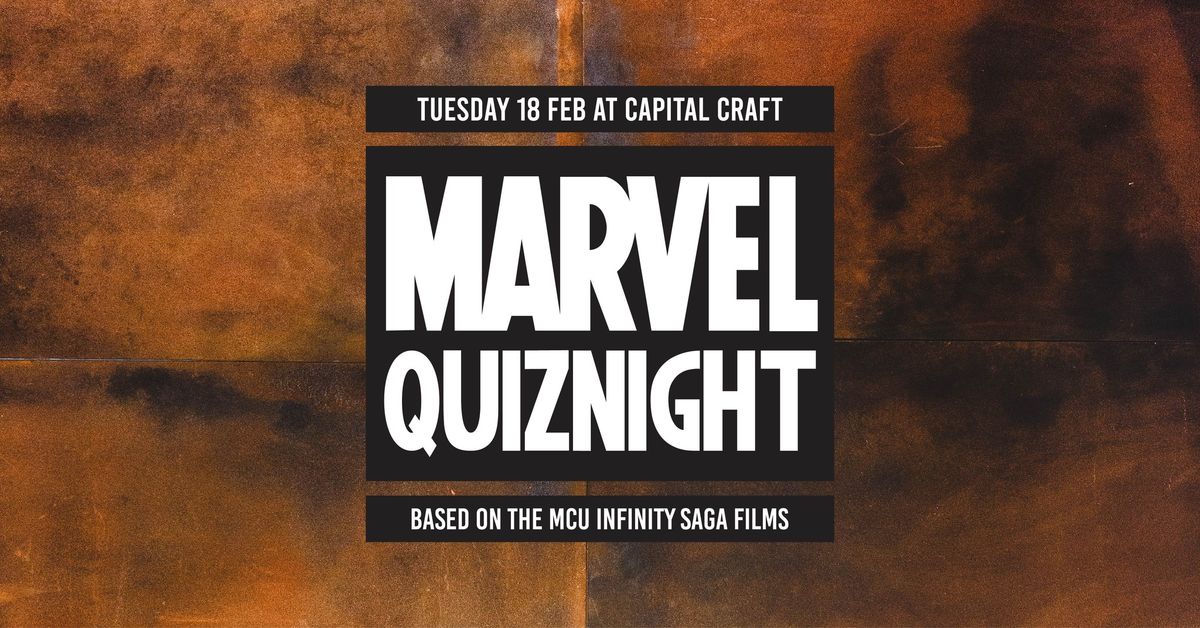 Marvel Quiz at Capital Craft 