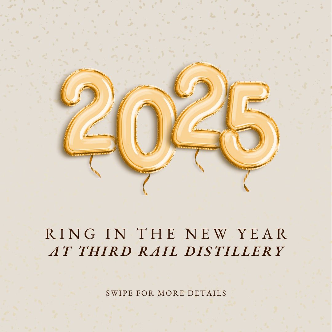 NYE @ Third Rail Distillery