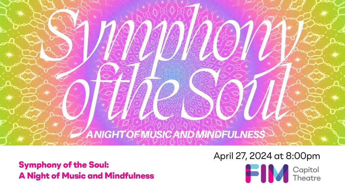 Symphony of the Soul: A Night of Music and Mindfulness