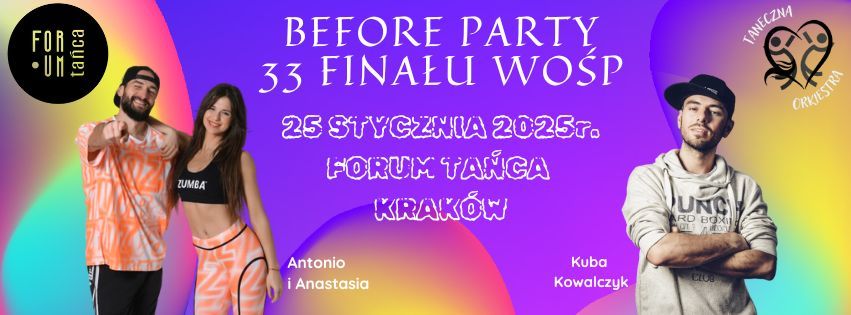  BEFORE PARTY 33 FINA\u0141U WO\u015aP 