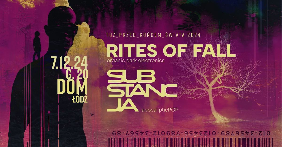 RITES OF FALL, SUBSTANCJA koncert Tu\u017c przed ko\u0144cem \u015awiata