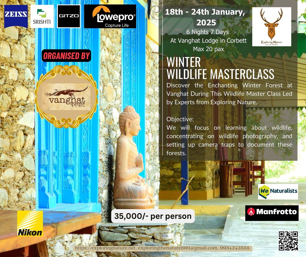 January - Vanghat Winter Wildlife Masterclass in Corbett!