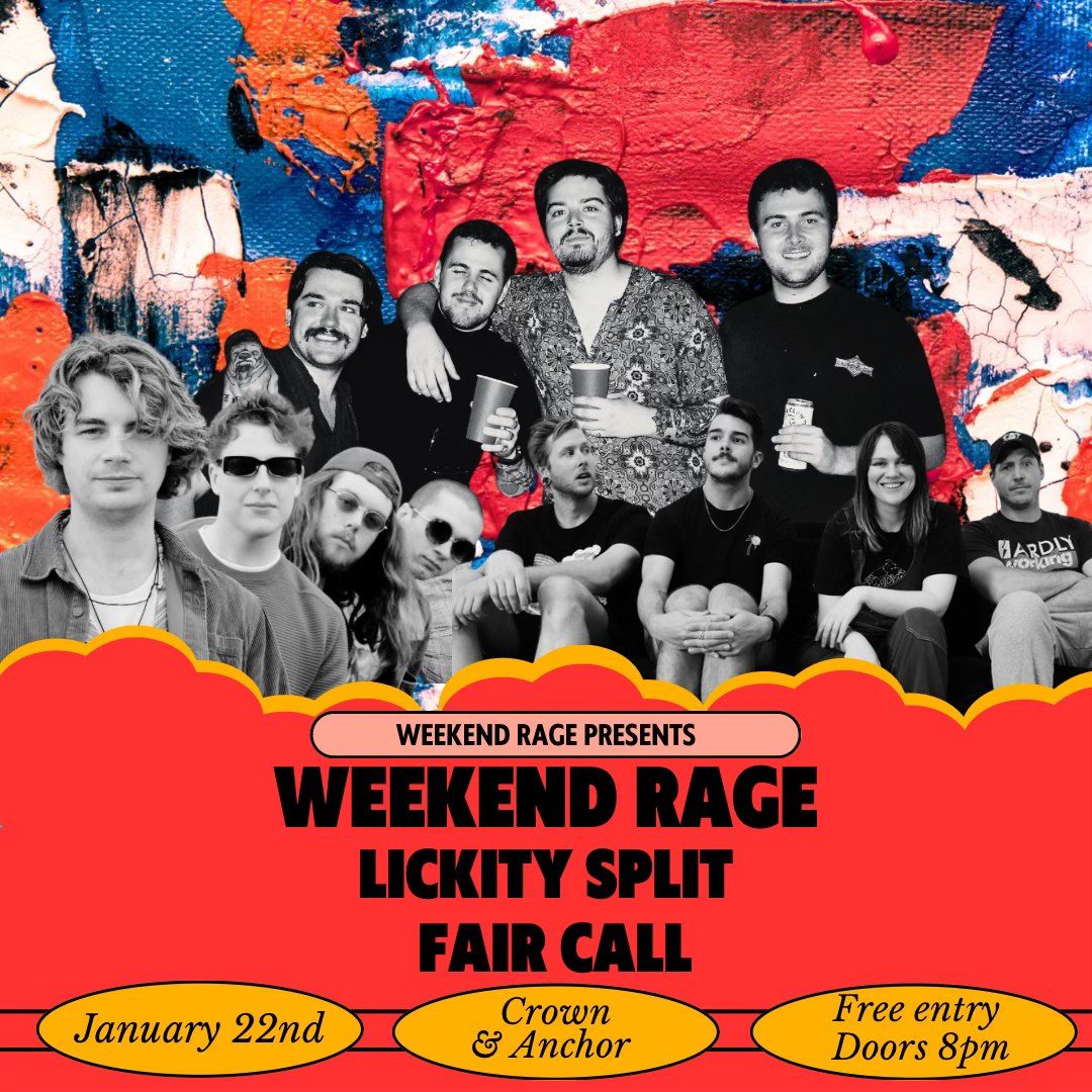 FREE ENTRY - WEEKEND RAGE W\/ LICKITY SPLIT + FAIR CALL @ CRANKER