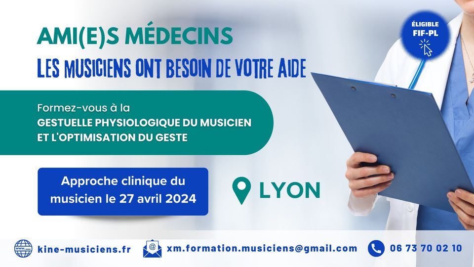 Formation M\u00e9decins : approche clinique du musicien le 27 avril 2024 \u00e0 Lyon