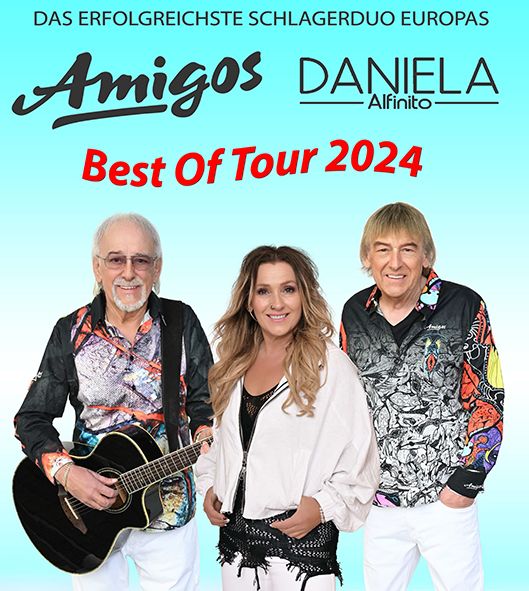 AMIGOS & DANIELA ALFINITO - Best of Tour 2024 - DRESDEN