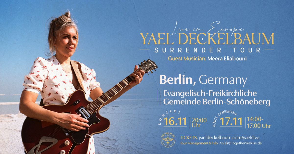 Yael Deckelbaum - Surrender Tour Live in Berlin