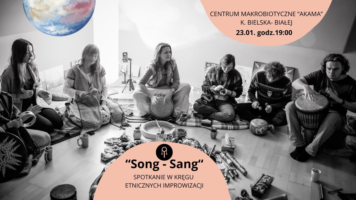 "Song-Sang" - spotkanie w kr\u0119gu \u015bpiewu i etnicznych + koncert mis tybeta\u0144skich 