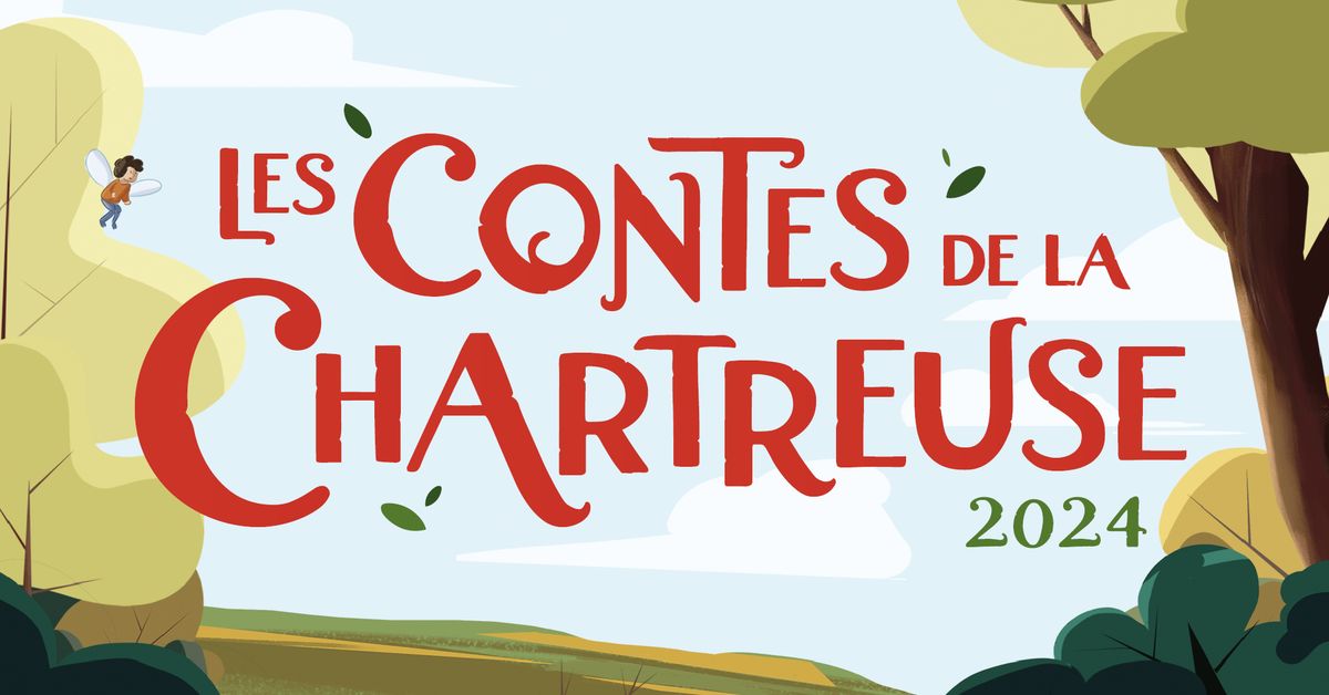 Les Contes de la Chartreuse 2024