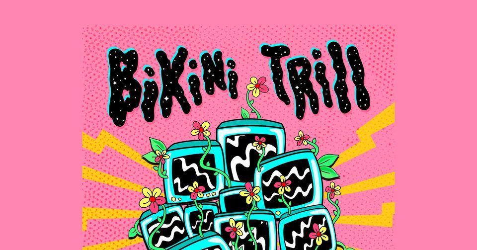 BIKINI TRILL w\/ JARV and KICKLIGHTER