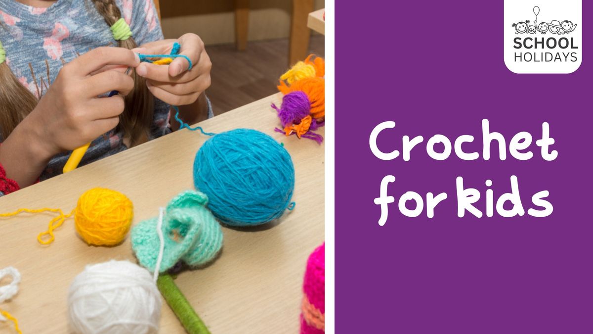 Crochet for Kids