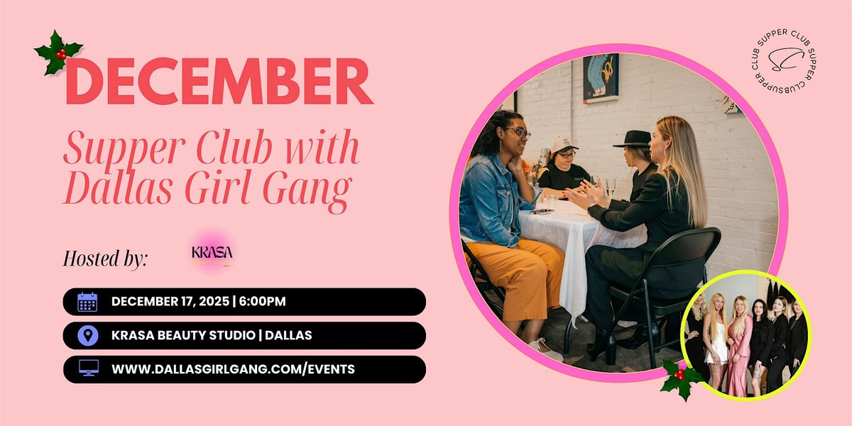 December Supper Club with Dallas Girl Gang