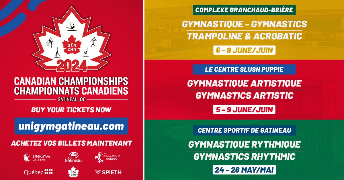 The 2024 Canadian Gymnastics Championships | Les Championnats Canadiens de Gymnastique 2024