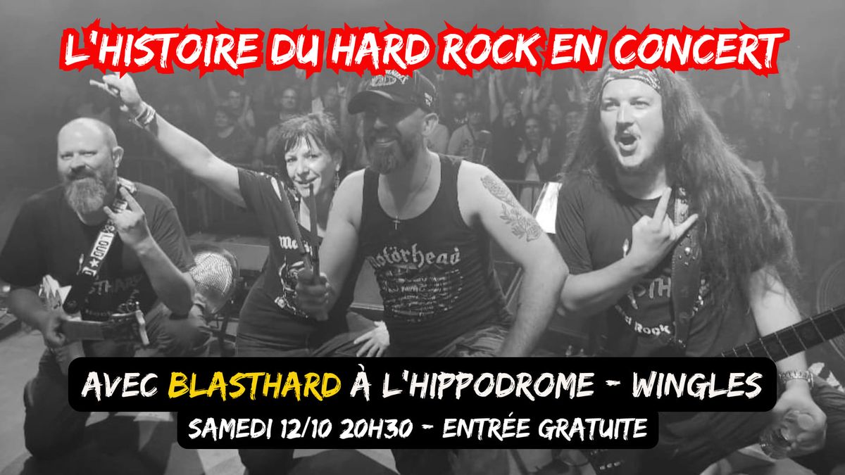 l'histoire du hard rock en concert \u00e0 Wingles - Blasthard \u00e0 l'hippodrome 