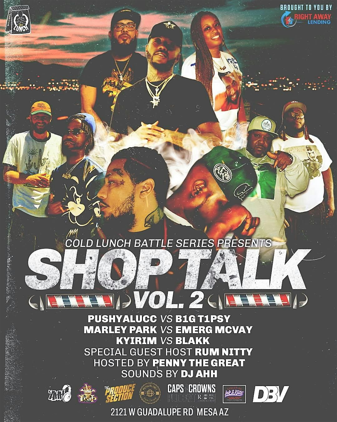 COLD LUNCH BATTLE SERIES \u201cSHOP TALK VOL.2