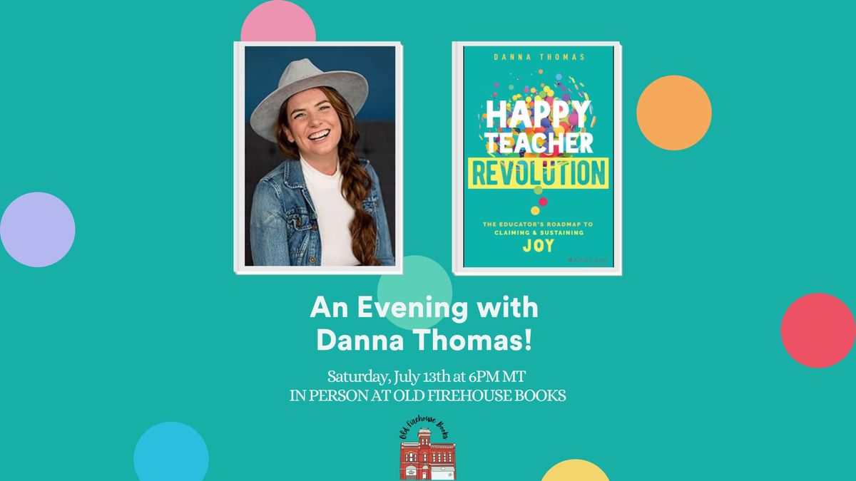 An Evening with Danna Thomas!