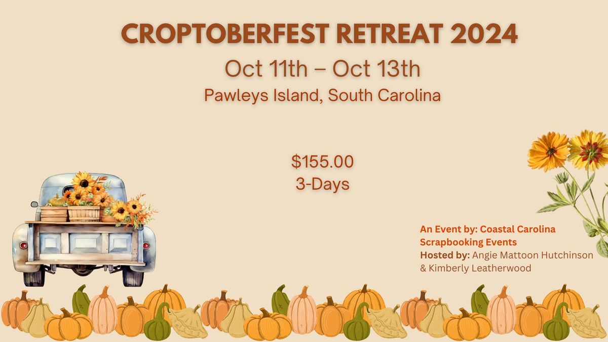 Croptoberfest 2024 Scrapbooking Retreat Pawleys Island, SC