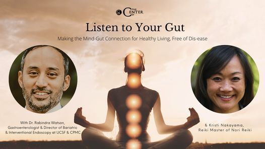 Listen to Your Gut- Making the Mind-Gut Connection for Healthy Living, Free of Dis-ease