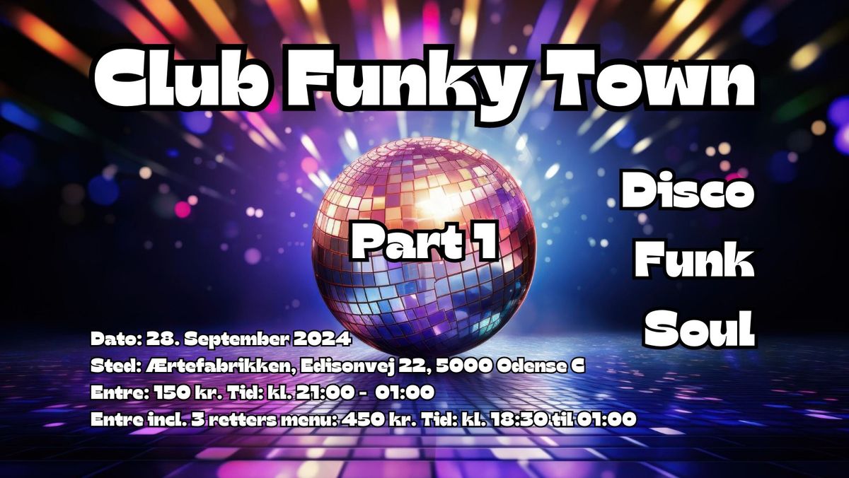 Funky Town Part 1